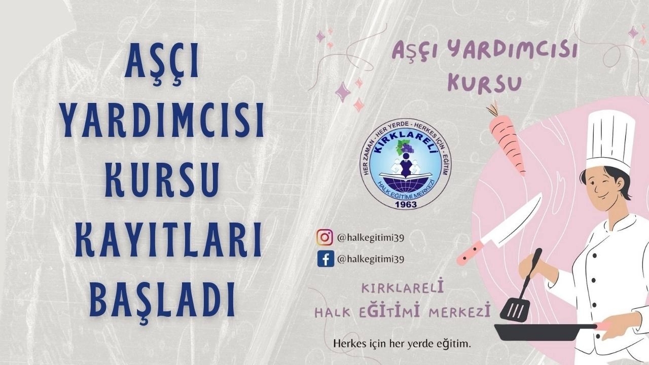 Kırklareli'nde Aşçı Yardımcılığı Kursu Açılacak