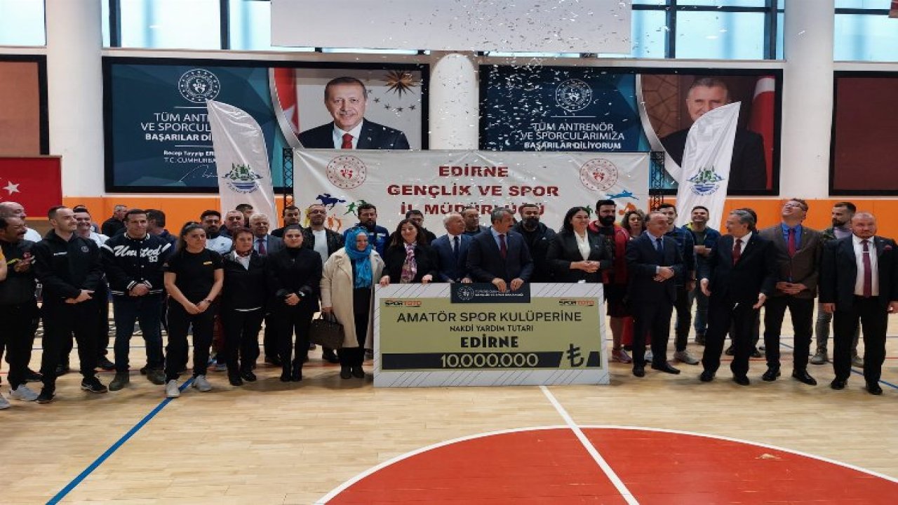 Edirne'deki Amatör Kulüplere 10 Milyonluk Destek