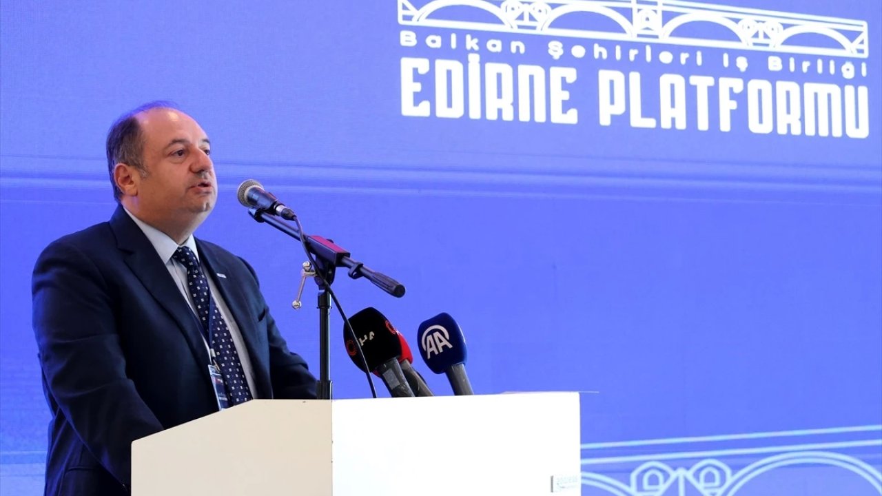 Edirne'de Balkan İş Forumu Gerçekleştirildi