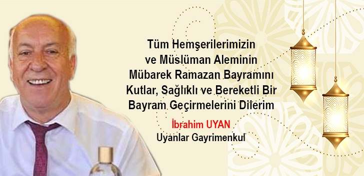 İBRAHİM UYAN'DAN BAYRAM MESAJI