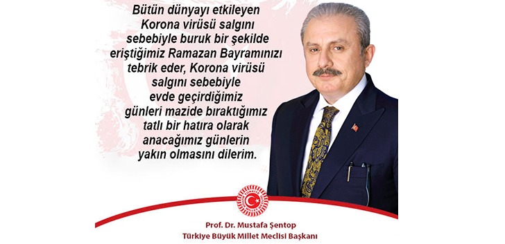 MUSTAFA ŞENTOP'TAN BAYRAM MESAJI