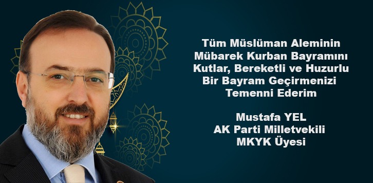 MUSTAFA YEL'DEN BAYRAM KUTLAMASI