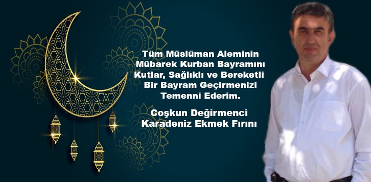 COŞKUN DEĞİRMENCİ'DEN BAYRAM MESAJI