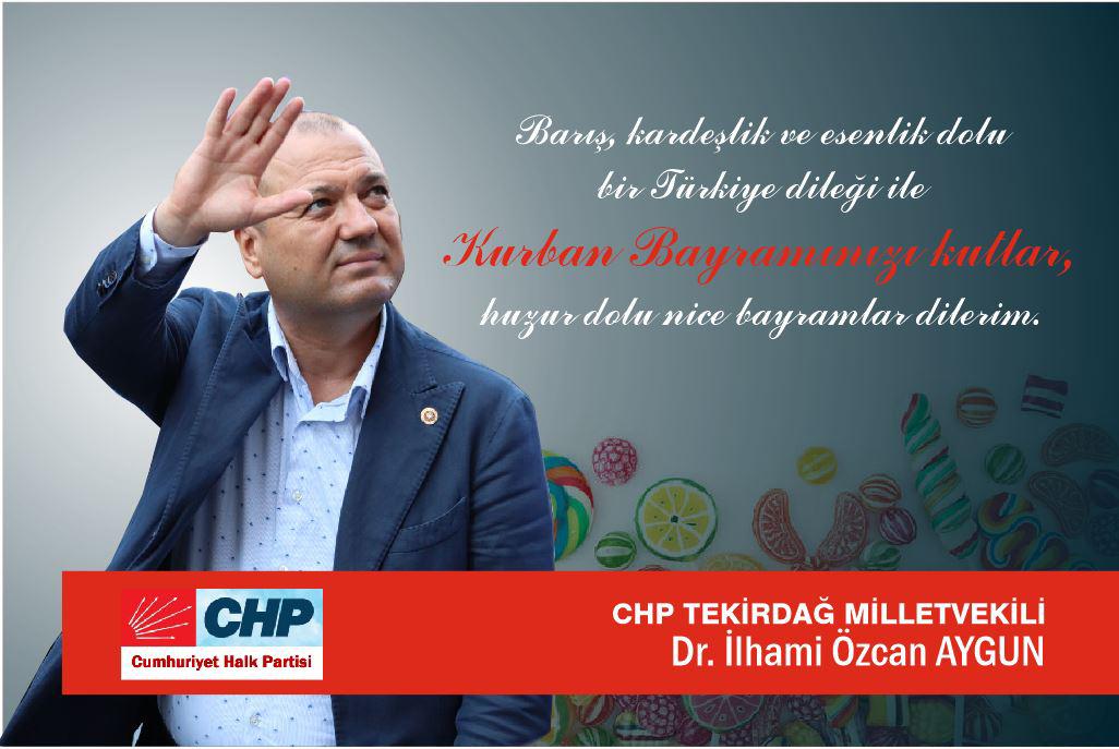 İLHAMİ ÖZCAN AYGUN'DAN BAYRAM MESAJI