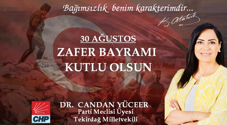 CANDAN YÜCEER'DEN 30 AĞUSTOS KUTLAMASI