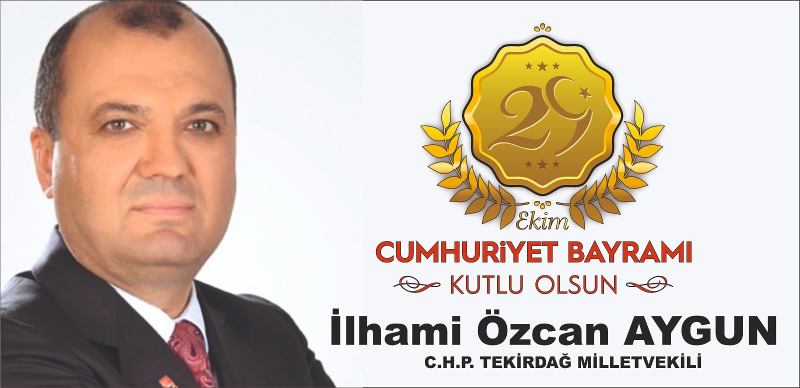 İLHAMİ ÖZCAN AYGUN'DEN CUMHURİYET KUTLAMASI