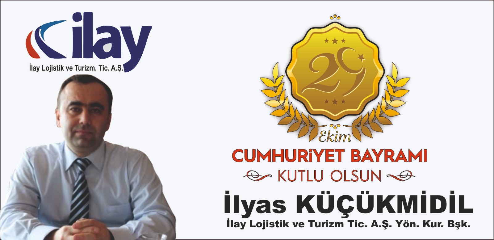 İLYAS KÜÇÜKMİDİL'DEN CUMHURİYET KUTLAMASI