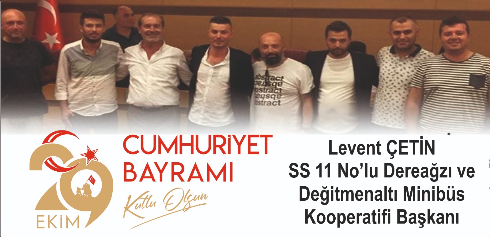 LEVENT ÇETİN'DEN CUMHURİYET KUTLAMASI