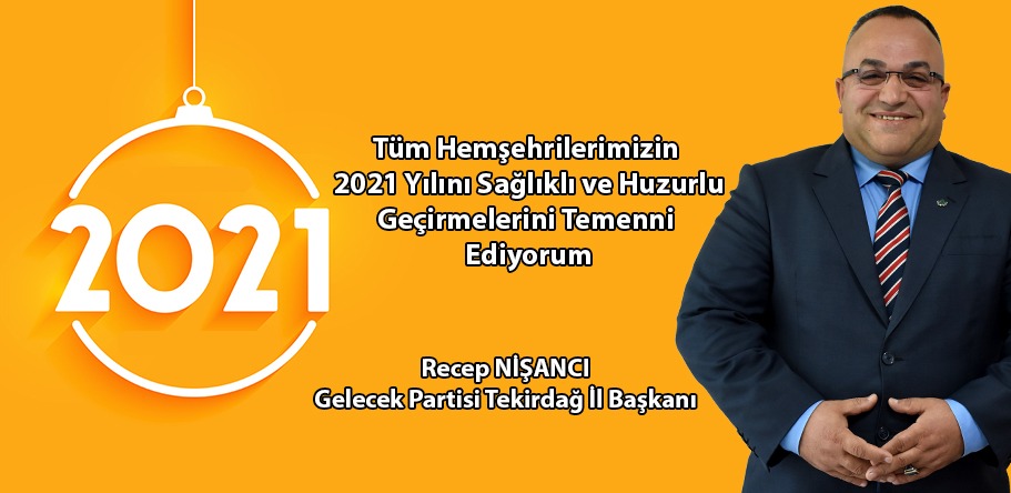 RECEP NİŞANCI'DAN YENİYIL MESAJI