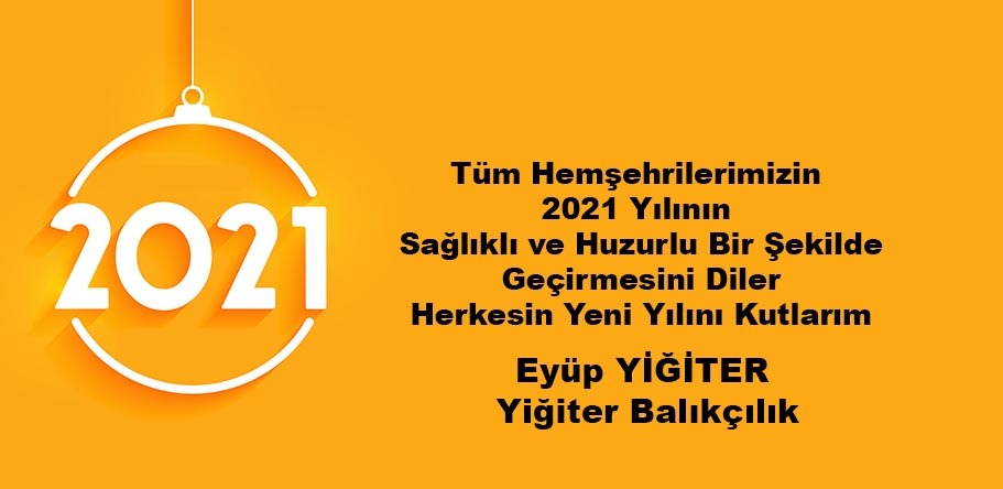 EYÜP YİĞİTER'DEN YENİYIL MESAJI