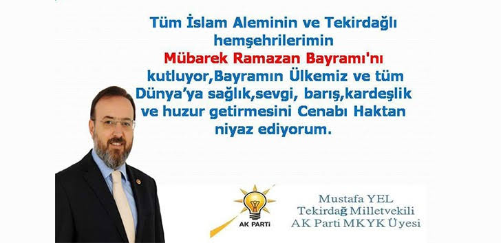 MUSTAFA YEL'DEN BAYRAM MESAJI