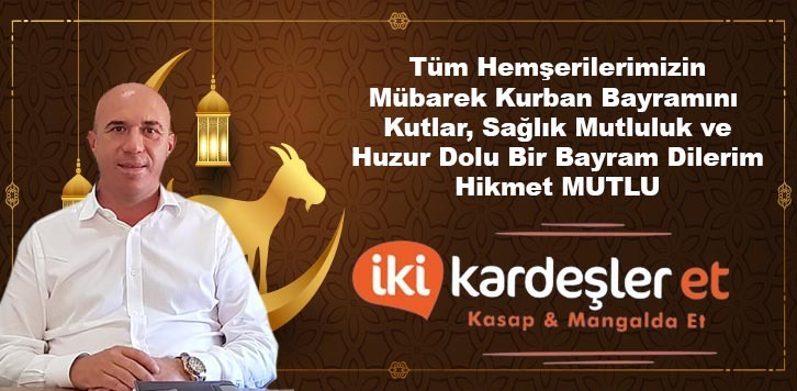 HİKMET MUTLU'DAN BAYRAM MESAJI