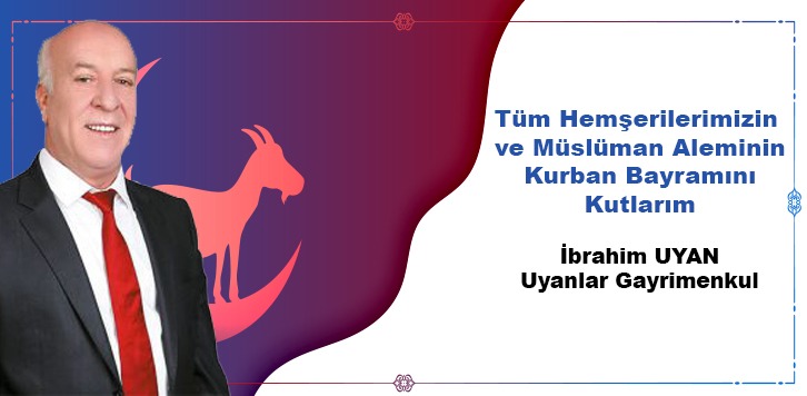 İBRAHİM UYAN'DAN KURBAN MESAJI