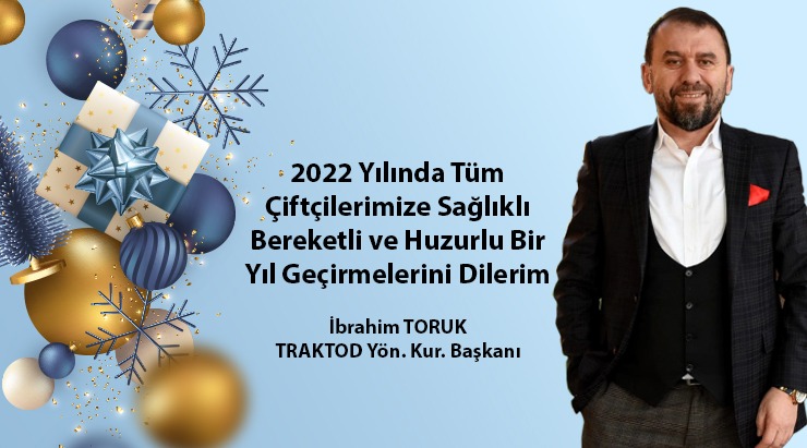 Toruk'dan 2022 mesajı