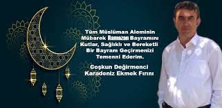 Coşkun Değirmenci'den Ramazan Bayramı Mesajı