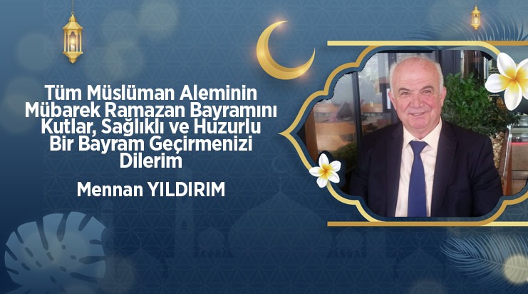 Mennan Yıldırım'dan bayram mesajı