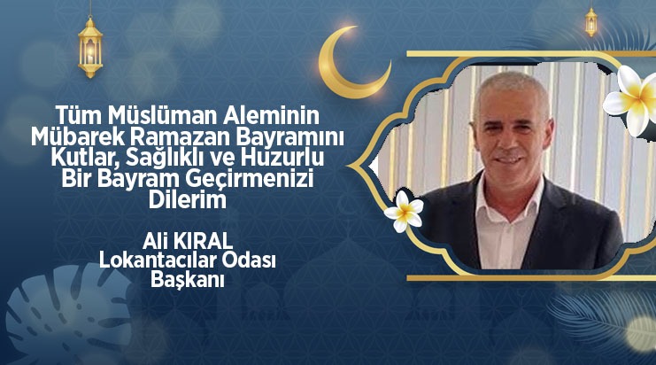 Ali Kıral'dan bayram mesajı