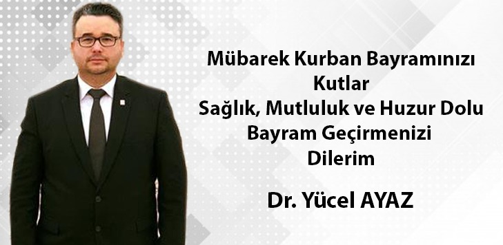 Yücel Ayaz'dan Kurban Bayramı mesajı