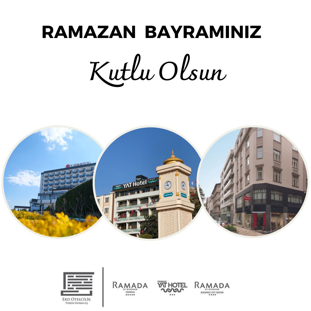 Ramada Otel'den Ramazan Bayramı Mesajı