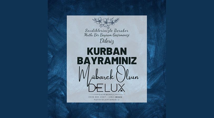 Delüx Emlak'tan Kurban Bayramı Kutlaması