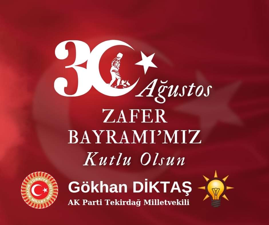 Gökhan Diktaş'dan Zafer Bayramı Kutlaması