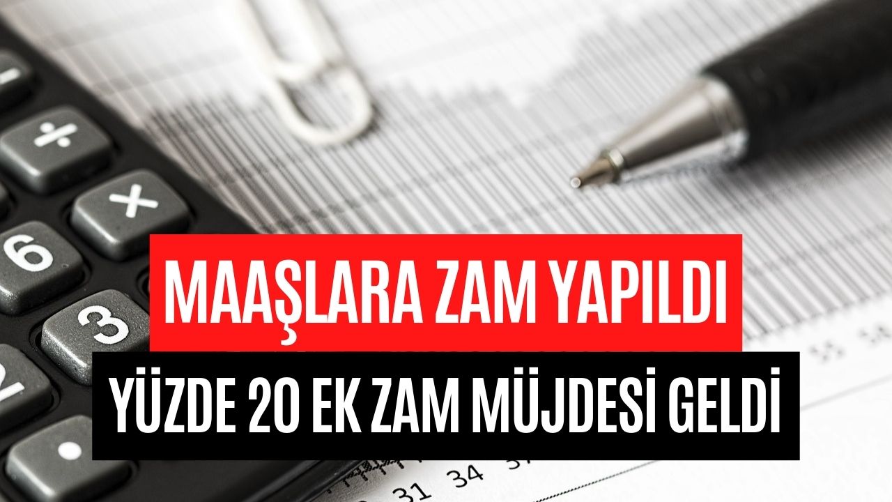 Yüzde 20 Ek Zam Ekim Ortasında Açıklandı! Maaşlara Zam Müjdesi