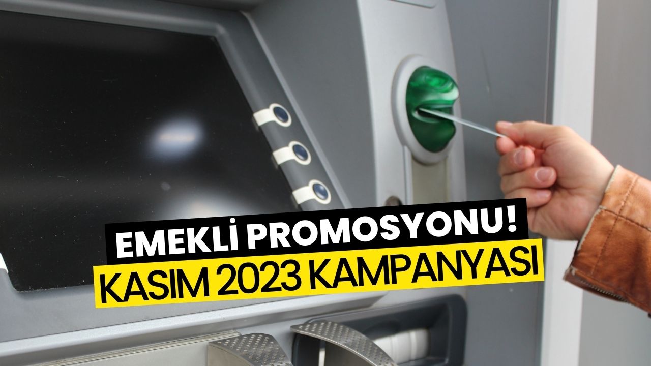 İş Bankası Kasım 2023 Emekli Promosyonu Güncel Kampanya