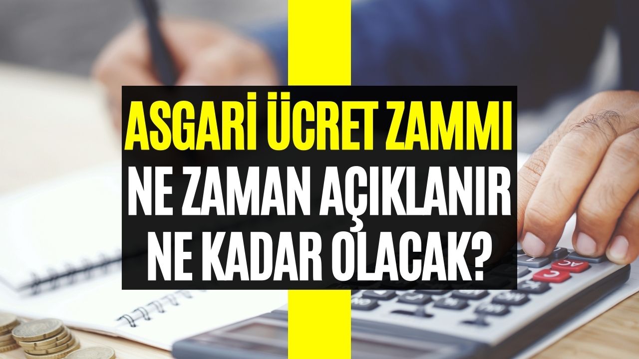 Asgari Ücret Zammı Açıklanacak! Asgari Ücret Zam Tarihi