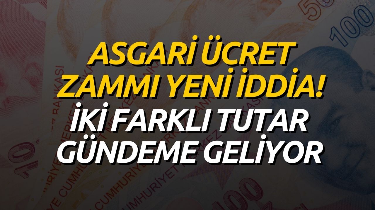 Asgari Ücret İçin Yeni İddia! İki Tutar Gündemde